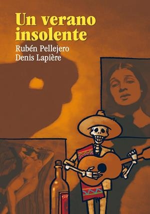 VERANO INSOLENTE | 9788492769797 | PELLEJERO MARTÍNEZ, RUBÉN / LAPIÈRE, DENIS | Galatea Llibres | Librería online de Reus, Tarragona | Comprar libros en catalán y castellano online