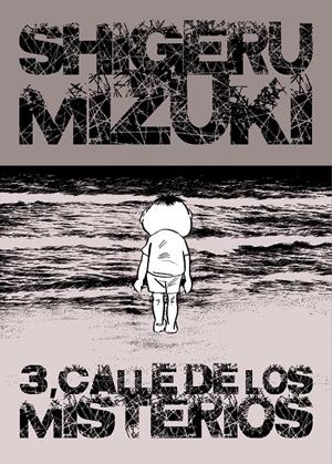 3 CALLE DE LOS MISTERIOS | 9788492769988 | MIZUKI, SHIGERU | Galatea Llibres | Llibreria online de Reus, Tarragona | Comprar llibres en català i castellà online