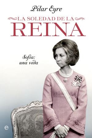 SOLEDAD DE LA REINA, LA | 9788499702858 | EYRE, PILAR | Galatea Llibres | Librería online de Reus, Tarragona | Comprar libros en catalán y castellano online