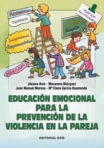 EDUCACIÓN EMOCIONAL PARA LA PREVENCIÓN DE LA VIOLENCIA EN LA PAREJA | 9788498427530 | AMO, JESSICA | Galatea Llibres | Llibreria online de Reus, Tarragona | Comprar llibres en català i castellà online
