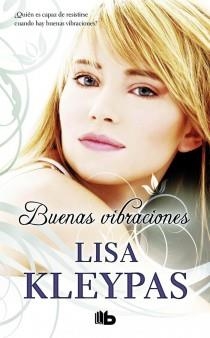 BUENAS VIBRACIONES | 9788498726084 | KLEYPAS, LISA | Galatea Llibres | Llibreria online de Reus, Tarragona | Comprar llibres en català i castellà online