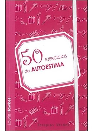50 EJERCICIOS DE AUTOESTIMA | 9788492716951 | HAWKES, LAURIE | Galatea Llibres | Librería online de Reus, Tarragona | Comprar libros en catalán y castellano online