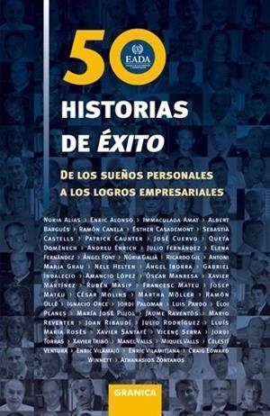 50 HISTORIAS DE ÉXITO | 9788483581421 | DEPT. CONTABILIDAD Y FINANZAS EADA | Galatea Llibres | Librería online de Reus, Tarragona | Comprar libros en catalán y castellano online