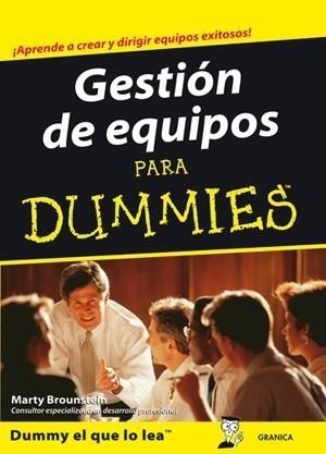 GESTIÓN DE EQUIPOS PARA DUMMIES | 9788483580967 | BROUNSTEIN, MARTY | Galatea Llibres | Librería online de Reus, Tarragona | Comprar libros en catalán y castellano online