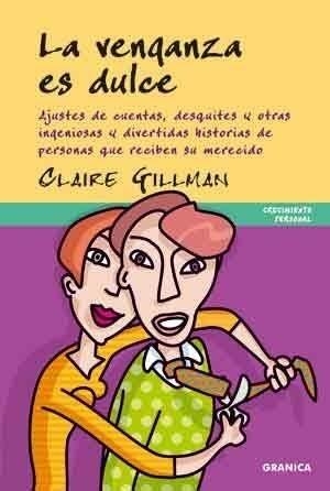 VENGANZA ES DULCE, LA | 9788483581360 | GILLMAN, CLAIRE | Galatea Llibres | Librería online de Reus, Tarragona | Comprar libros en catalán y castellano online