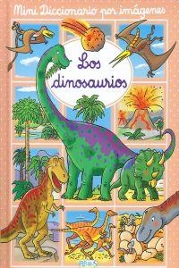 DINOSAURIOS, LOS. MINIDICCIONARIO POR IMAGENES | 9782215112969 | Galatea Llibres | Librería online de Reus, Tarragona | Comprar libros en catalán y castellano online
