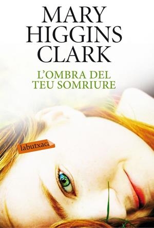 L'OMBRA DEL TEU SOMRIURE | 9788499304557 | HIGGINS CLARK,  MARY | Galatea Llibres | Librería online de Reus, Tarragona | Comprar libros en catalán y castellano online