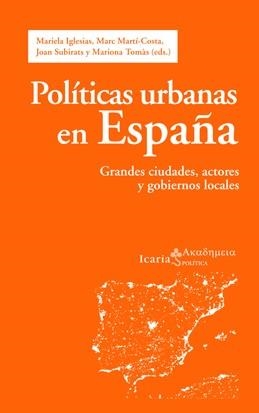 POLÍTICAS URBANAS EN ESPAÑA | 9788498883855 | VV.AA | Galatea Llibres | Librería online de Reus, Tarragona | Comprar libros en catalán y castellano online