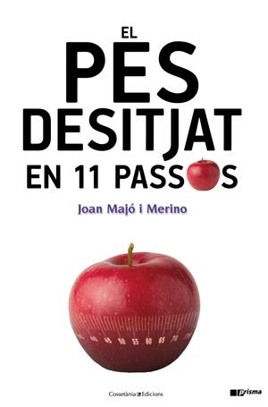 EL PES DESITJAT EN 11 PASSOS | 9788415456032 | MAJÓ I MERINO, JOAN | Galatea Llibres | Llibreria online de Reus, Tarragona | Comprar llibres en català i castellà online