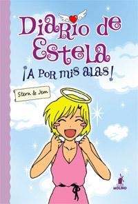 DIARIO DE ESTELA, A POR MIS ALAS | 9788427201682 | JEM Y STERN | Galatea Llibres | Librería online de Reus, Tarragona | Comprar libros en catalán y castellano online