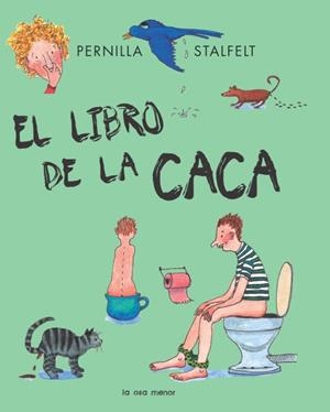 EL LIBRO DE LA CACA | 9788492766550 | STALFELT, PERNILLA | Galatea Llibres | Librería online de Reus, Tarragona | Comprar libros en catalán y castellano online