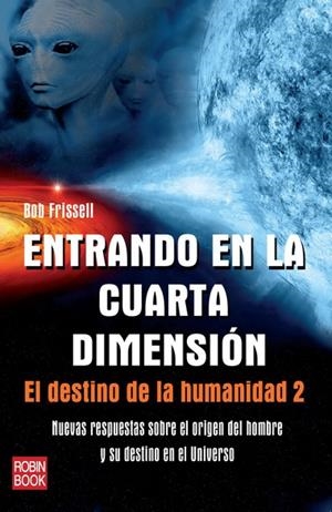 ENTRANDO EN LA CUARTA DIMENSIÓN | 9788499171517 | FRISSELL, BOB | Galatea Llibres | Llibreria online de Reus, Tarragona | Comprar llibres en català i castellà online