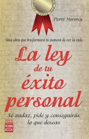 LA LEY DE TU ÉXITO PERSONAL | 9788499171555 | MORENCY, PIERRE | Galatea Llibres | Llibreria online de Reus, Tarragona | Comprar llibres en català i castellà online