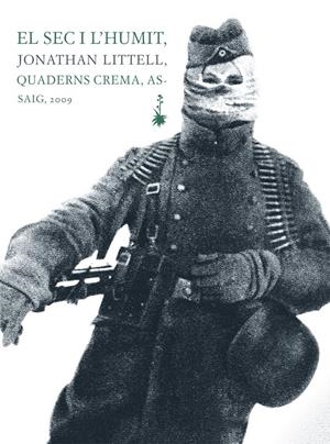 SEC I L´HUMIT, EL | 9788477274667 | LITELL, JONATHAN | Galatea Llibres | Librería online de Reus, Tarragona | Comprar libros en catalán y castellano online