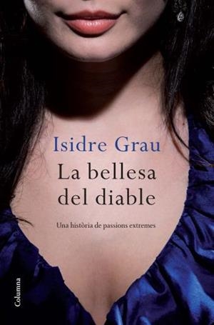 BELLESA DEL DIABLE, LA | 9788466412308 | GRAU, ISIDRE | Galatea Llibres | Librería online de Reus, Tarragona | Comprar libros en catalán y castellano online