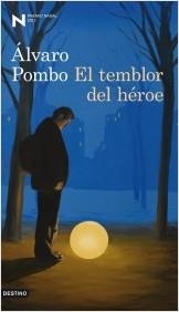 TEMBLOR DEL HÉROE, EL | 9788423324910 | POMBO, ALVARO | Galatea Llibres | Llibreria online de Reus, Tarragona | Comprar llibres en català i castellà online