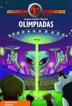 OLIMPIADAS SUPERFIERAS 8 | 9788448833060 | LONDAIZ MONTIEL,JOAQUIN | Galatea Llibres | Llibreria online de Reus, Tarragona | Comprar llibres en català i castellà online