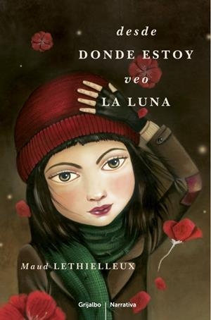 DESDE DONDE ESTOY VEO LA LUNA | 9788425345906 | LETHIELLEUX, MAUD | Galatea Llibres | Librería online de Reus, Tarragona | Comprar libros en catalán y castellano online