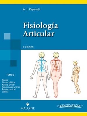 FISIOLOGÍA ARTICULAR TOMO 3 RAQUIS, CINTURA PÉLVICA, RAQUIS LUMBAR, RAQUIS TORÁCICO Y T | 9788498354607 | KAPANDJI, A.I. | Galatea Llibres | Llibreria online de Reus, Tarragona | Comprar llibres en català i castellà online