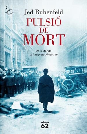 PULSIÓ DE MORT | 9788429769159 | RUBENFELD, JED | Galatea Llibres | Llibreria online de Reus, Tarragona | Comprar llibres en català i castellà online