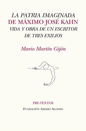 LA PATRIA IMAGINADA DE MÁXIMO JOSÉ KAHN | 9788415297512 | MARTÍN GIJÓN, MARIO | Galatea Llibres | Llibreria online de Reus, Tarragona | Comprar llibres en català i castellà online