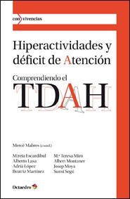HIPERACTIVIDADES Y DÉFICIT DE ATENCIÓN | 9788499212418 | ESCARDÍBUL FERRÀS, MIREIA/LASA ZULUETA, ALBERTO/LÓPEZ SALA, ADRIÀ/MARTÍNEZ VAN GEETERUYEN, BEATRIZ/M | Galatea Llibres | Llibreria online de Reus, Tarragona | Comprar llibres en català i castellà online