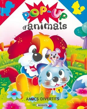 POP-UP D'ANIMALS AMICS DIVERTITS | 9788430564262 | SUSAETA, EQUIPO | Galatea Llibres | Llibreria online de Reus, Tarragona | Comprar llibres en català i castellà online