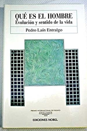 QUE ES EL HOMBRE.EVOLUCION Y SENTIDO DE LA VIDA | 9788489770492 | LAIN ENTRALGO, PEDRO | Galatea Llibres | Librería online de Reus, Tarragona | Comprar libros en catalán y castellano online