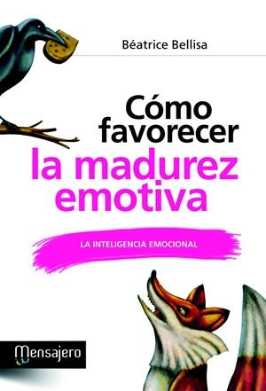 CÓMO FAVORECER LA MADUREZ EMOTIVA | 9788427132108 | BELLISA, BEATRICE | Galatea Llibres | Librería online de Reus, Tarragona | Comprar libros en catalán y castellano online