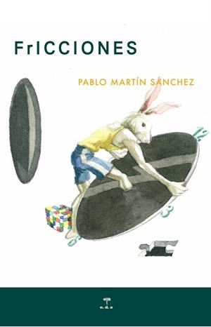 FRICCIONES | 9788492821303 | MARTÍN SÁNCHEZ, PABLO | Galatea Llibres | Llibreria online de Reus, Tarragona | Comprar llibres en català i castellà online