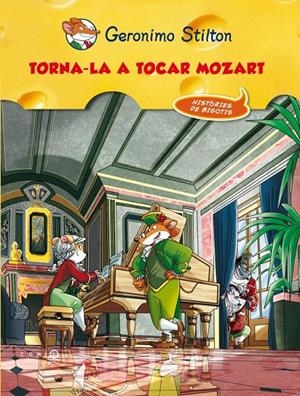 TORNA-LA A TOCAR, MOZART! GSTILTON COMIC | 9788499327648 | Galatea Llibres | Librería online de Reus, Tarragona | Comprar libros en catalán y castellano online