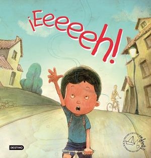 EEEEEH! | 9788408003748 | GOÑI ECHEVARRÍA, HERNAN | Galatea Llibres | Llibreria online de Reus, Tarragona | Comprar llibres en català i castellà online