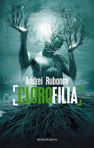 CLOROFILIA | 9788445000021 | RUBANOV, ANDREI | Galatea Llibres | Librería online de Reus, Tarragona | Comprar libros en catalán y castellano online