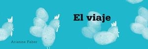 EL VIAJE | 9788493941437 | FABER, ARIANNE | Galatea Llibres | Librería online de Reus, Tarragona | Comprar libros en catalán y castellano online