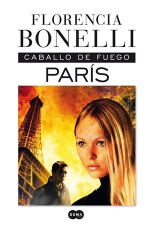 CABALLO DE FUEGO. PARÍS | 9788483653227 | BONELLI, FLORENCIA | Galatea Llibres | Llibreria online de Reus, Tarragona | Comprar llibres en català i castellà online