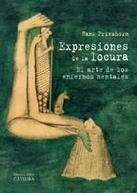 EXPRESIONES DE LA LOCURA | 9788437629803 | PRINZHORN, HANS | Galatea Llibres | Llibreria online de Reus, Tarragona | Comprar llibres en català i castellà online
