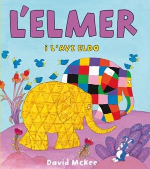 L'ELMER I L'AVI ELDO | 9788448833107 | MCKEE, DAVID | Galatea Llibres | Llibreria online de Reus, Tarragona | Comprar llibres en català i castellà online