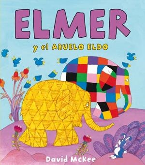 ELMER Y EL ABUELO ELDO | 9788448833091 | MCKEE, DAVID | Galatea Llibres | Librería online de Reus, Tarragona | Comprar libros en catalán y castellano online