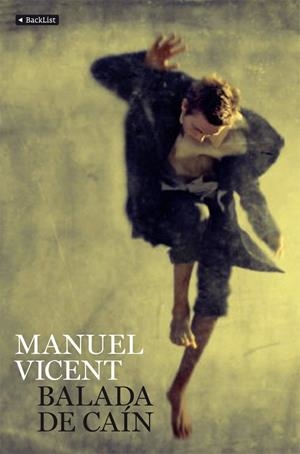 LA BALADA DE CAÍN | 9788408003687 | VICENT, MANUEL | Galatea Llibres | Llibreria online de Reus, Tarragona | Comprar llibres en català i castellà online