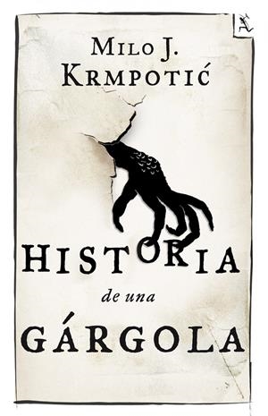 HISTORIA DE UNA GÁRGOLA | 9788432209680 | KRMPOTIC, MILO | Galatea Llibres | Librería online de Reus, Tarragona | Comprar libros en catalán y castellano online