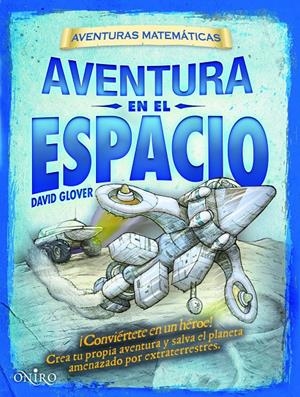AVENTURA EN EL ESPACIO | 9788497545662 | GLOVER, DAVID | Galatea Llibres | Librería online de Reus, Tarragona | Comprar libros en catalán y castellano online