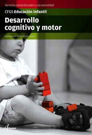 DESARROLLO COGNITIVO Y  MOTOR | 9788496334809 | PONS, EVARISTO | Galatea Llibres | Llibreria online de Reus, Tarragona | Comprar llibres en català i castellà online