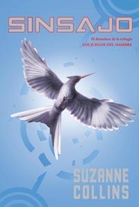 SINSAJO (LOS JUEGOS DEL HAMBRE, 3) | 9788427200388 | COLLINS, SUZANNE | Galatea Llibres | Llibreria online de Reus, Tarragona | Comprar llibres en català i castellà online