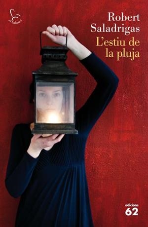 L'ESTIU DE LA PLUJA | 9788429769241 | SALADRIGAS, ROBERT | Galatea Llibres | Llibreria online de Reus, Tarragona | Comprar llibres en català i castellà online