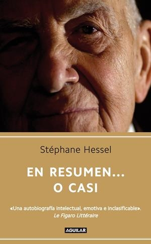 EN RESUMEN... O CASI | 9788403052864 | HESSEL, STEPHANE | Galatea Llibres | Llibreria online de Reus, Tarragona | Comprar llibres en català i castellà online