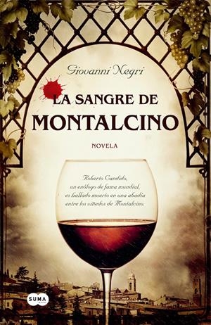 LA SANGRE DE MONTALCINO | 9788483653302 | NEGRI, GIOVANNI | Galatea Llibres | Llibreria online de Reus, Tarragona | Comprar llibres en català i castellà online