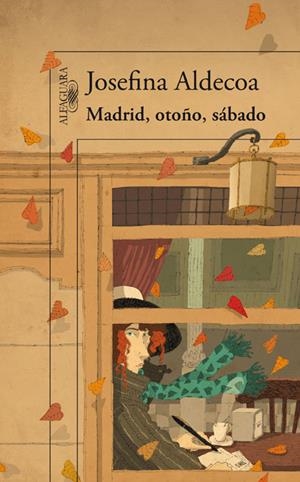 MADRID, OTOÑO, SÁBADO | 9788420411460 | ALDECOA, JOSEFINA/FOGWILL/RODRIGUEZ ALVAREZ, JOSEFINA | Galatea Llibres | Llibreria online de Reus, Tarragona | Comprar llibres en català i castellà online
