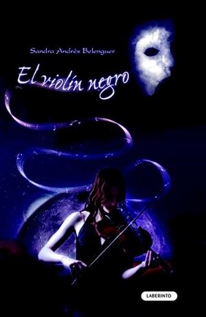 EL VIOLÍN NEGRO | 9788484835233 | ANDRÉS BELENGUER, SANDRA | Galatea Llibres | Llibreria online de Reus, Tarragona | Comprar llibres en català i castellà online