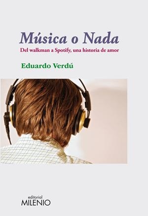 MÚSICA O NADA | 9788497434737 | VERDÚ FERRÁNDIZ, EDUARDO | Galatea Llibres | Llibreria online de Reus, Tarragona | Comprar llibres en català i castellà online
