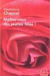 MEFIEZ-VOUS DES JEUNES FILLES | 9782253129318 | CHAPSAL, MADELEINE | Galatea Llibres | Llibreria online de Reus, Tarragona | Comprar llibres en català i castellà online